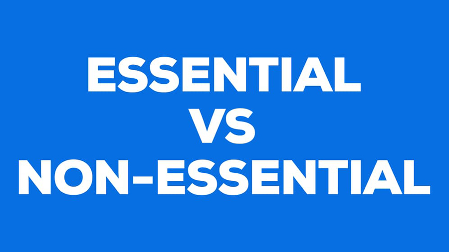Essential VS Non Essential Items