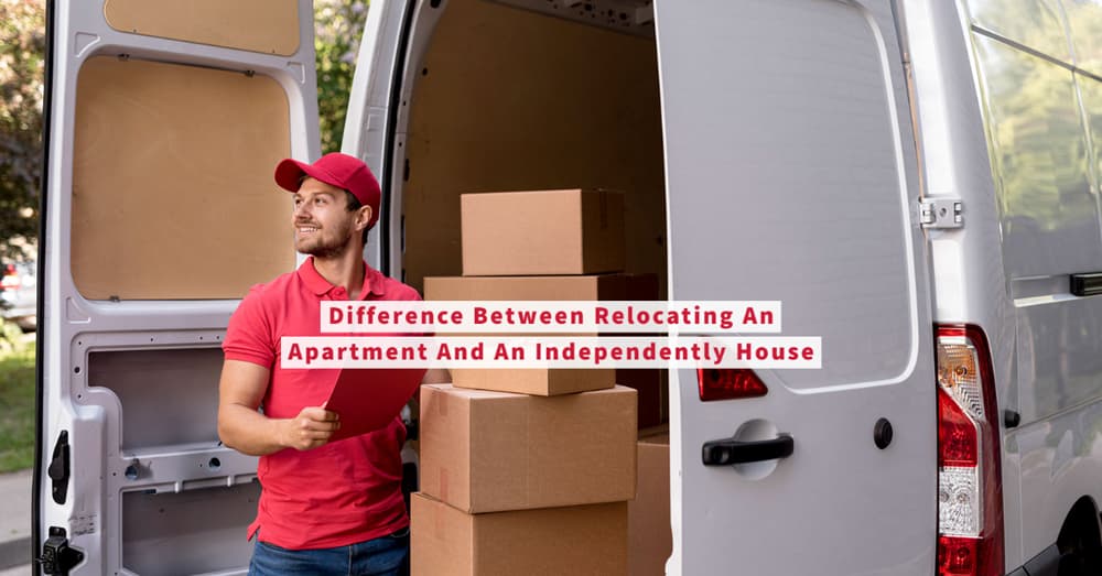 Difference Between Relocating An Apartment And An Independently House