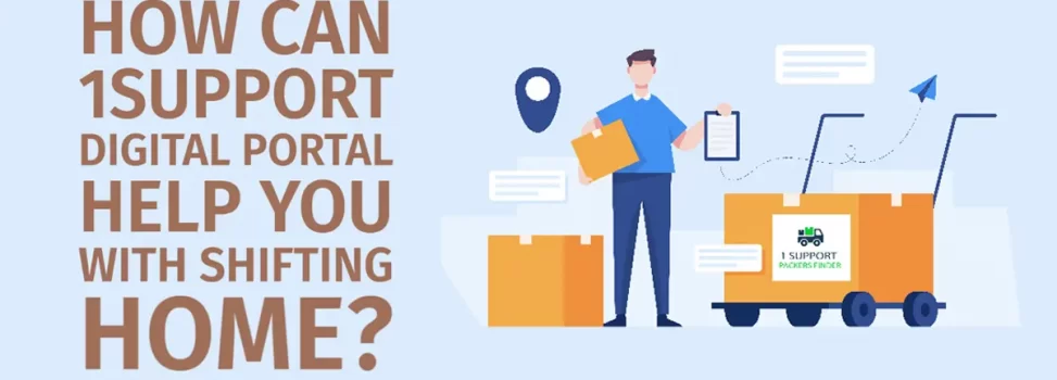 How Can 1Support Digital Portal Help You With Shifting Home?