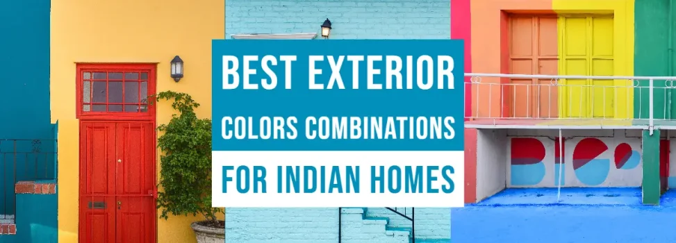 Best Exterior Colors Combinations For Indian Homes