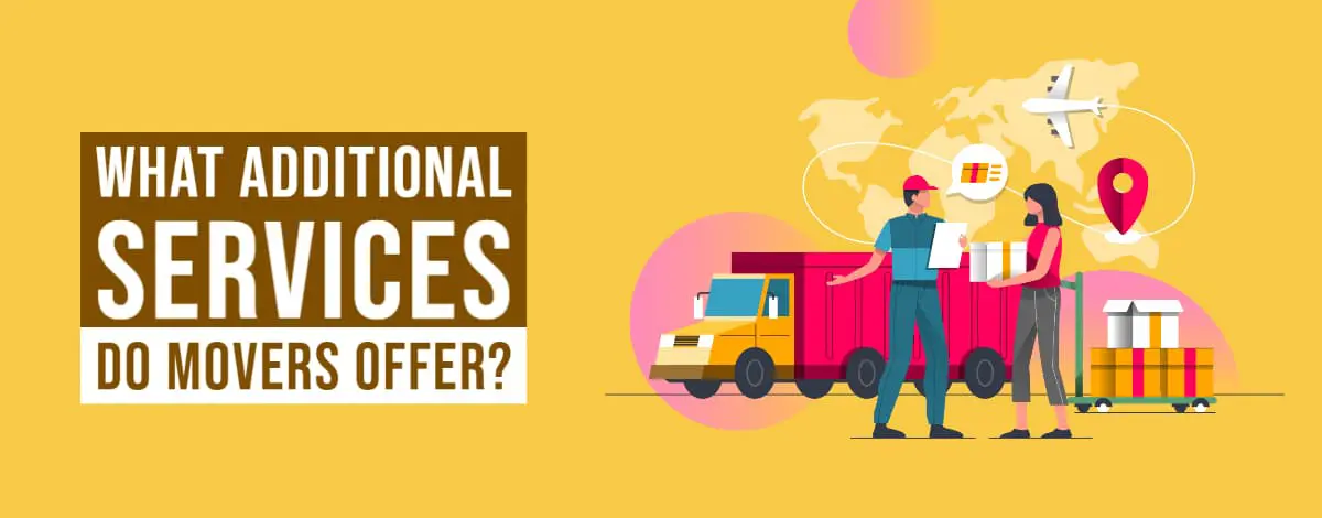 What Additional Services Do Movers Offer?