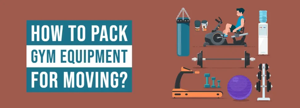 How to Pack Gym Equipment for Moving