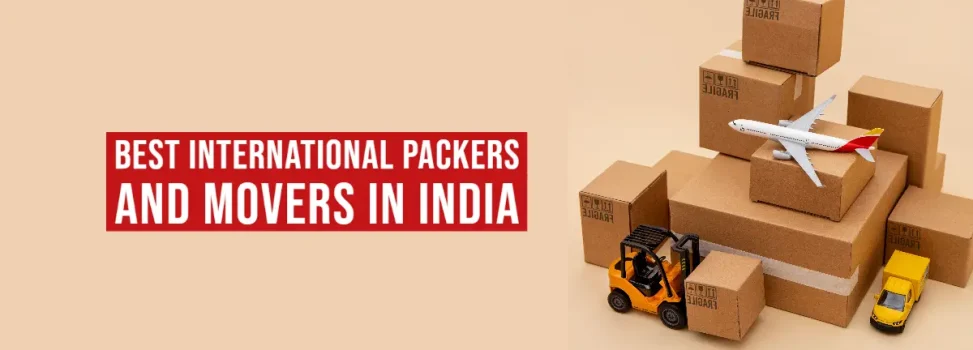 Best International Packers And Movers In India
