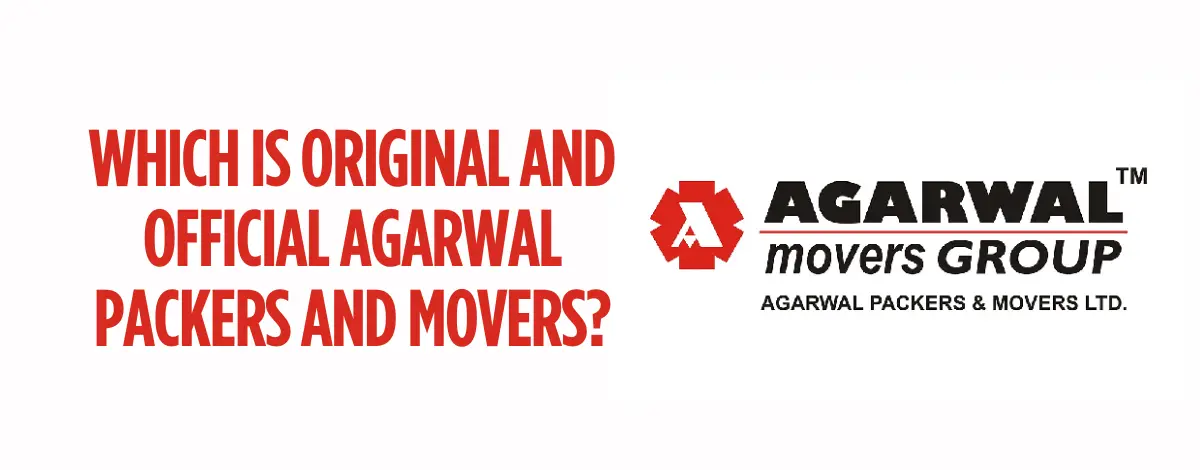 Which is Original and Official Agarwal Packers And Movers