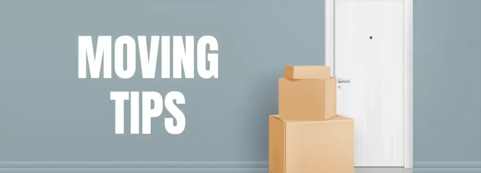 Practical Moving Tips And Hacks For A Happy Move