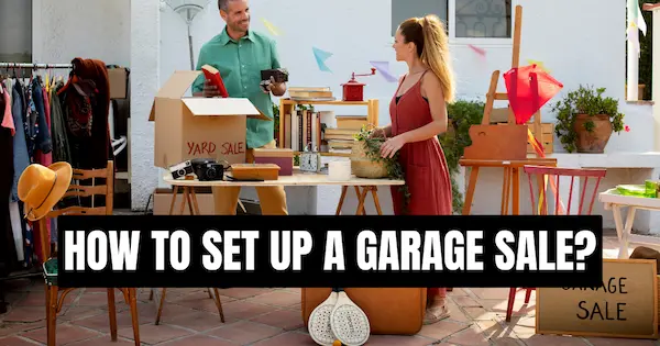 How To Set Up A Garage Sale
