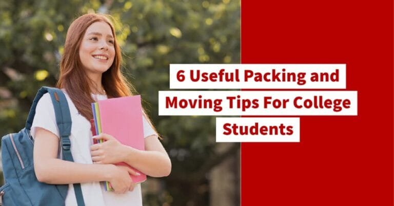 Packing and Moving Tips For College Students