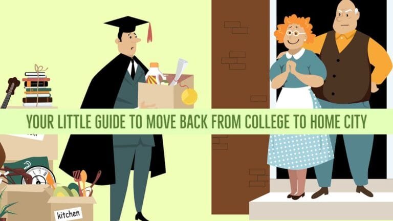 Your Little Guide To Move Back From College To Home City