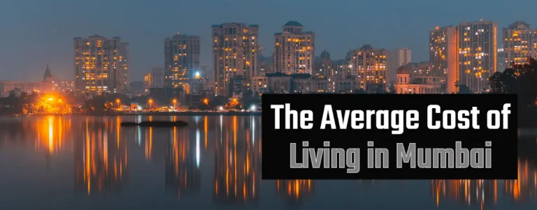 The Average Cost of Living in Mumbai