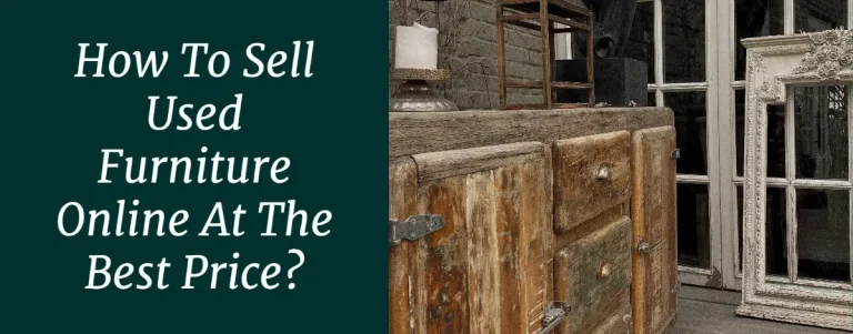 How To Sell Used Furniture Online At The Best Price