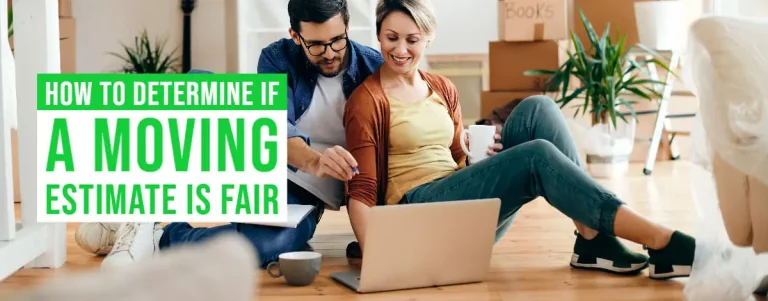 How To Determine If A Moving Estimate Is Fair