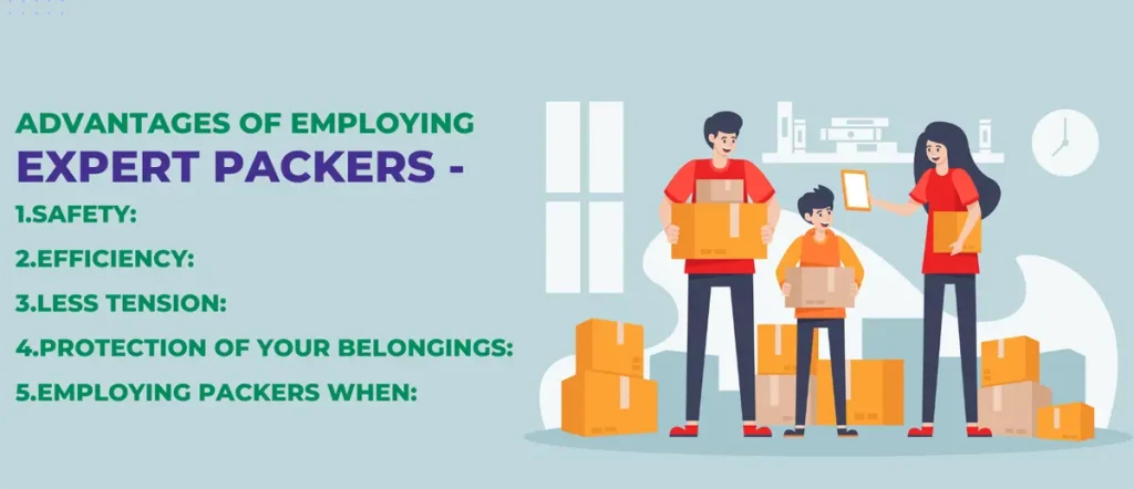 Advantages Of Employing Expert Packers