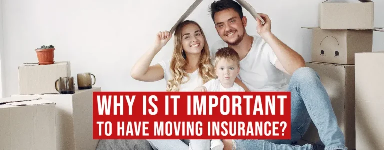 Important of moving insurance