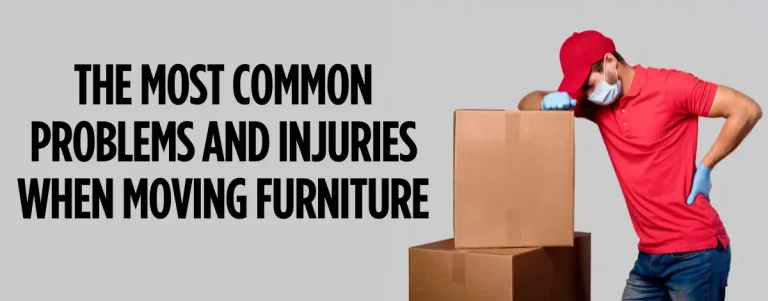 Most Common Problems And Injuries When Moving Furniture