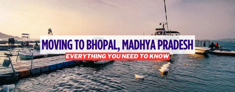 Moving to Bhopal