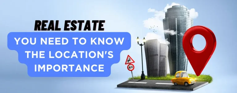 real estate location importance