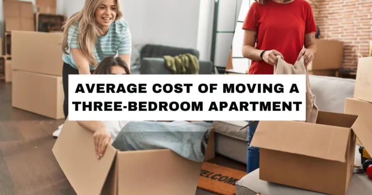 Cost Of Moving A Three-Bedroom Apartment